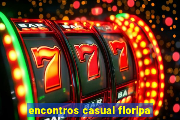 encontros casual floripa